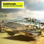 LP+CD: Klubbheads — «Pump Up The Heads» (2020) [Limited Acid Yellow Vinyl] — изображение 2