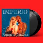 LP: Imperio — «Return To Paradise» (1996/2022) [Black 2LP Vinyl]