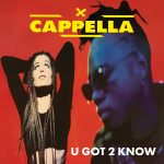 LP: Cappella — «U Got 2 Know» (1994/2023) [Limited Red Vinyl] — изображение 2